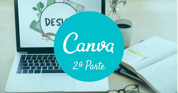 CANVA  II:  DISEINATZAILEAK  EZ  DIRENENTZAKO  DISEINU  GRAFIKOA.  INDARTU  ZURE  SORMENA  CANVAREKIN